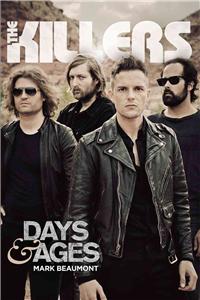 The Killers: Days & Ages