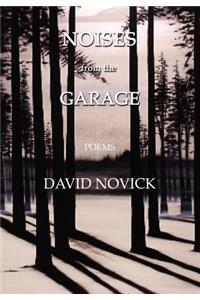 Noises from the Garage