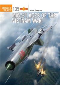 Mig-21 Aces of the Vietnam War