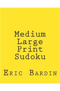 Medium Large Print Sudoku