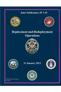 Joint Publication JP 3-35 Deployment and Redeployment Operations 31 January 2013