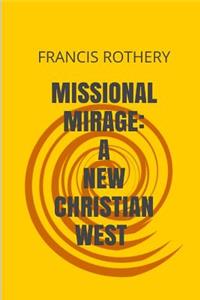 Missional Mirage