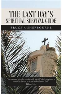 The Last Day's Spiritual Survival Guide