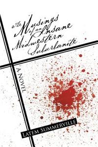 Musings of an Insane Midwestern Suburbanite