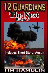 12 Guardians - The Nest - Book 4 (plus Austin)