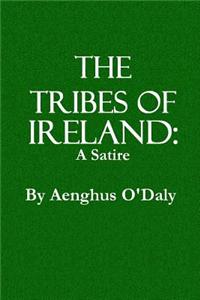 The Tribes of Ireland: A Satire