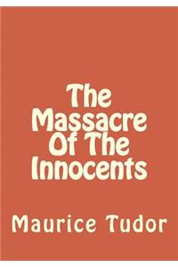 The Massacre Of The Innocents