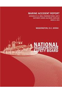 Capsizing of U.S. Small Passenger Vessel Lady D, Northwest Harbor, Baltimore, Maryland-March 6, 2004