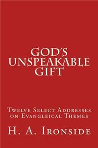 God's Unspeakable Gift