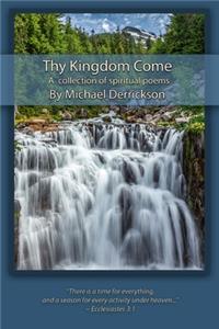 Thy Kingdom Come