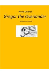 Novel Unit for Gregor the Overlander