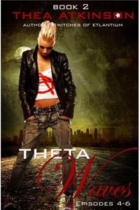 Theta Waves Book 2 (Episodes 4-6)