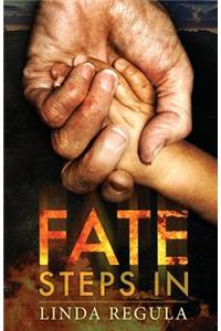 Fate Steps In