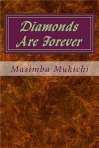 Diamonds Are Forever