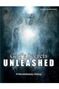 God's Secrets Unleashed