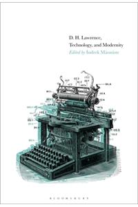 D. H. Lawrence, Technology, and Modernity