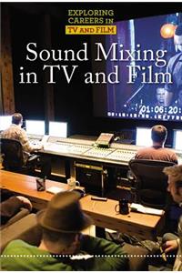 Sound Mixing in TV and Film