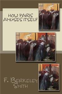 How Paris Amuses Itself
