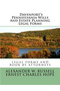 Davenport's Pennsylvania Wills And Estate Planning Legal Forms