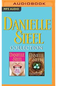 Danielle Steel Collection: Big Girl & Family Ties