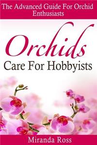 Orchids Care For Hobbyists