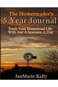 The Homesteader's 5 Year Journal
