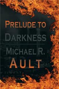 Prelude to Darkness: World in Darkness Book 1