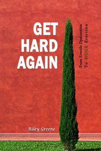 Get Hard Again