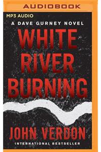 White River Burning