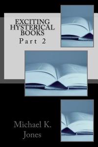 Exciting Hysterical Books