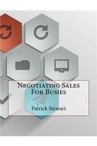 Negotiating Sales For Busies