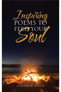 Inspiring Poems to Feed Your Soul