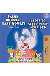 J'aime dormir dans mon lit I Love to Sleep in My Own Bed