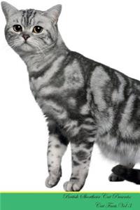 British Shorthair Cat Presents: Cat Facts Workbook. British Shorthair Cat Presents Cat Facts Workbook with Self Therapy, Journalling, Productivity Tracker with Self Therapy, Journalling, Productivity Tracker Workbook. Includes: Space for Notes, to