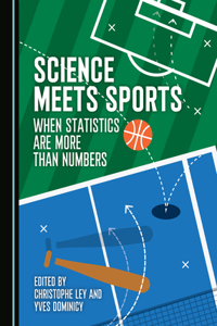 Science Meets Sports: When Statistics Are More Than Numbers