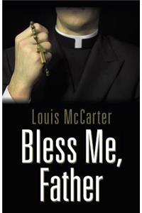 Bless Me, Father