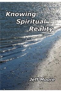 Knowing Spiritual Reality