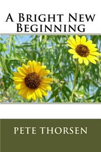 Bright New Beginning