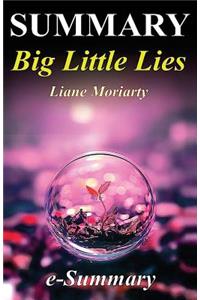 Summary - Big Little Lies: By Liane Moriarty: - A Complete Summary, Analysis & Quiz!