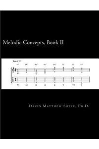 Melodic Concepts, Book II: Fundamentals of Jazz Improvisation for electric guitar