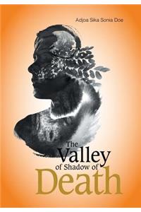 Valley of Shadow of Death