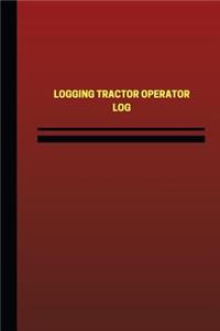 Logging Tractor Operator Log (Logbook, Journal - 124 pages, 6 x 9 inches)