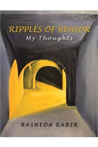 Ripples of Reason