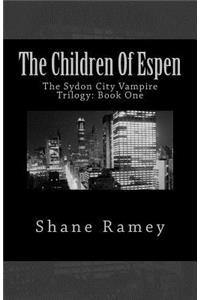 The Children of Espen: The Sydon City Vampire Trilogy: Book One
