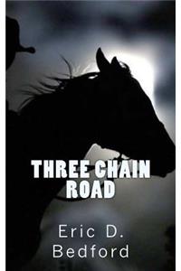 Three Chain Road
