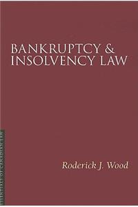 Bankruptcy and Insolvency Law