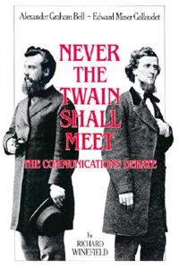 Never the Twain Shall Meet