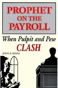 Prophet on the Payroll