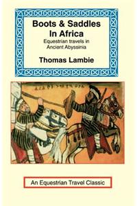 Boots & Saddles in Africa