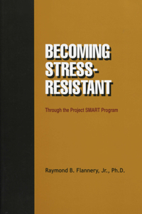 Becoming Stress-Resistant